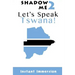 Shadow Me 2: Let's Speak Tswana!