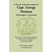 A Record of the Descendants of Capt. George Denison, of Stonington, Connecticut: With Notices of His Father and Brothers, and Some Account of Other