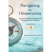 Navigating the Dissertation: Strategies for Doctoral Advising Faculty and Their Advisees