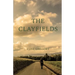 The Clayfields: A Novel in Stories