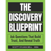 The Discovery Blueprint: Ask Questions That Build Trust, And Reveal Truth