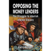 Opposing the Money Lenders: The Struggle to Abolish Interest Slavery
