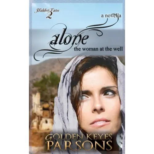 Alone: The Woman at the Well