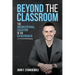 Beyond the Classroom: The Unconventional Education of an Entrepreneur