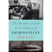 The Word of God in the Ethics of Jacques Ellul