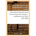 Association française pour l'avancement des sciences: conférences de Paris. 29. P2: , Compte-rendu de la 29e session. Seconde partie. Notes et mémoire