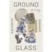 Groundglass