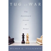 Tug of War: The Downward Ascent of Power