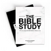 The Bible Study: A One-Year Study of the Bible and How It Relates to You