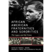 African American Fraternities and Sororities: The Legacy and the Vision