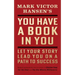 You Have a Book in You - Revised Edition: Let Your Story Lead You On a Path to Success