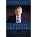 A President Like No Other: Donald J. Trump and the Restoring of America