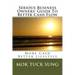 Serious Business Owners' Guide To Better Cash Flow: More Cash Better Lifestyle