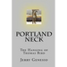 Portland Neck: The Hanging of Thomas Bird