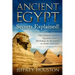 Ancient Egypt Secrets Explained!: The Influences Behind Egyptian History, Mythology & The Impact On World Civilization