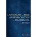 The Possibility and Role of Supererogation in Evangelical Ethics