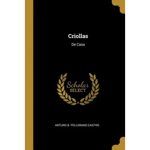 Criollas: De Casa