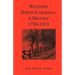 Western North Carolina: A History, 1730-1913