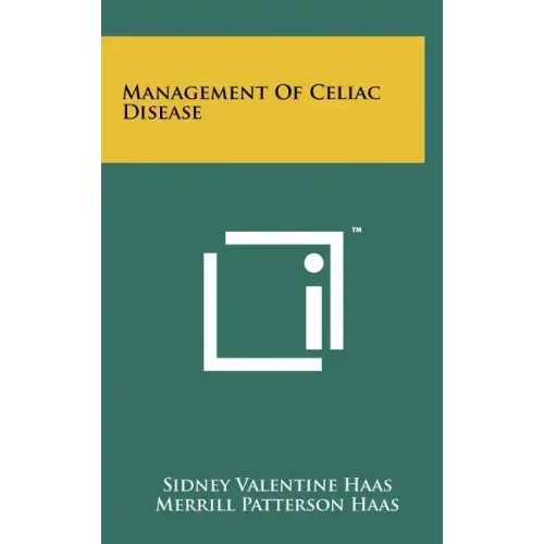 Management Of Celiac Disease