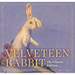 The Velveteen Rabbit: The Classic Edition