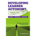 Developing Learner Autonomy through Tasks - Theory, Research, Practice