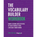 The Vocabulary Builder Workbook: Simple Lessons and Activities to Teach Yourself Over 1,400 Must-Know Words
