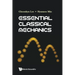 Essential Classical Mechanics
