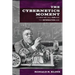 Cybernetics Moment: Or Why We Call Our Age the Information Age
