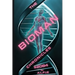 The Bioman Chronicles: #2084 (Book 1)