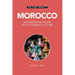 Morocco - Culture Smart!: The Essential Guide to Customs & Culture
