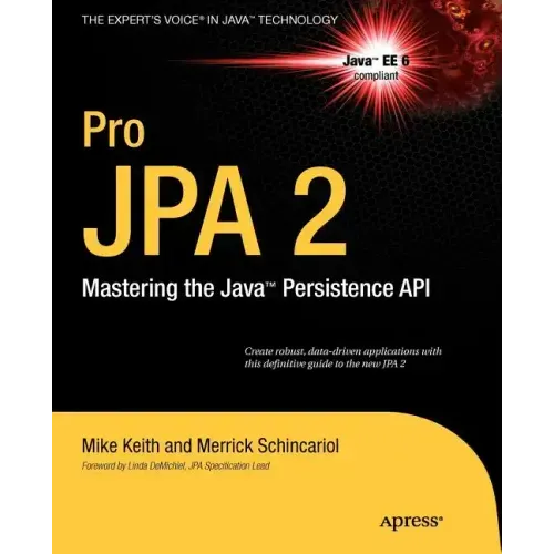 Pro JPA 2: Mastering the Java Persistence API