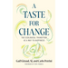 A Taste for Change: The Ecological Transition as a Way to Happiness