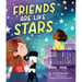 Friends Are Like Stars