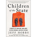 Children of the State: Stories of Survival and Hope in the Juvenile Justice System