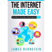 The Internet Made Easy: Find What You've Been Searching For
