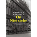 On Nietzsche