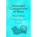 Insatiable Consumption of Being Second Edition: A Collection of Poems, Musings, and Micro Stories