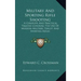 Military and Sporting Rifle Shooting: A Complete and Practical Treatise Covering the Use of Modern Military, Target and Sporting Rifles