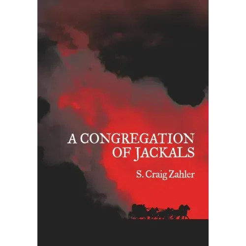 A Congregation of Jackals: Author's Preferred Text