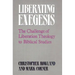 Liberating Exegesis: The Challenge of Liberation Theology to Biblical Studies