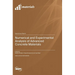Numerical and Experimental Analysis of Advanced Concrete Materials