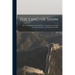 The Land of Sinim; or, An Exposition of Isaiah XLIX. 12. Together With a Brief Account of the Jews and Christians in China