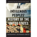 An Indigenous Peoples' History of the United States