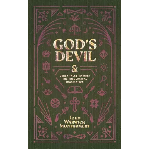 God's Devil: And Other Tales to Whet the Theological Imagination