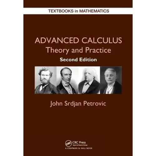 Advanced Calculus: Theory and Practice