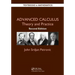 Advanced Calculus: Theory and Practice