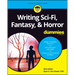 Writing Sci-Fi, Fantasy, & Horror for Dummies