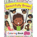 Beautifully Brown Coloring Book: 90+ Coloring Pages for Girls Ages 4-8
