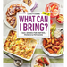 Taste of Home What Can I Bring? Vol. 2: 300 Plus Recipes for Potlucks Bake Sales and Gatherings