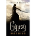 Gypsy Warrior